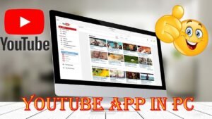 YouTube App for PC – Download & Install on Windows 10/11 1